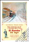 El Gamba de legn. Aneddoti e racconti libro