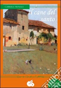 Il cane del santo