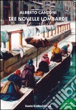 Tre novelle lombarde