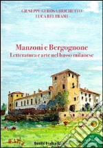 Manzoni e Bergognone. Letteratura e arte nel basso milanese