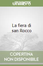 La fiera di san Rocco libro