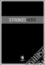 Stronzo nero libro