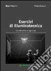 Esercizi di illuminotecnica libro