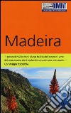 Madeira. Con Carta geografica ripiegata libro