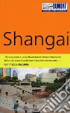 Shangai. Con mappa libro di Fülling Oliver