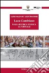 Luca Cambiaso. Dalla ricerca storica al virtuale. Con CD-ROM libro