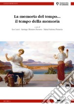 La memoria del tempo... il tempo della memoria libro