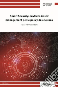 Smart security: «evidence-based» management per le policy di sicurezza