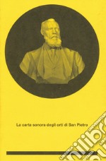 Carta sonora degli orti di San Pietro libro