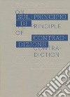 Sul principio di contraddizione. Ediz. italiana e inglese libro