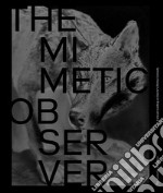 The Mimetic Observer. Immaginari della Divina Commedia di Dante. Ediz. multilingue