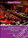 Democrazia e istituzioni infangate (1994/2010). Leader, partiti e società libro