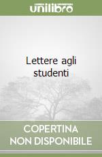 Lettere agli studenti libro