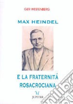 Max Heindel e la fraternità rosacrociana di Oceanside