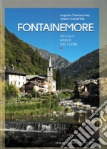 Fontainemore piccolo borgo del cuore