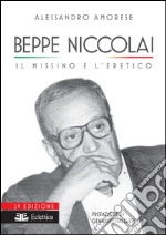 Beppe Niccolai. Il missino e l'eretico libro