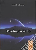 Strada facendo libro