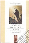 Poesie per la pace: Angeli neri-Mohamed il diverso-Vite da calpestare libro