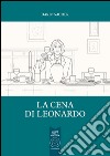 La cena di Leonardo libro