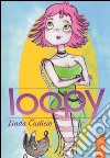 Loopy. L'incontro speciale libro