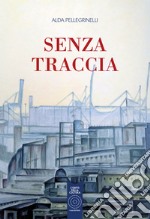 Senza traccia