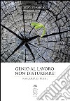 Genio al lavoro. Non disturbare! Raccolta di poesie libro