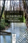 Le risorgive. Un tesoro da riscoprire libro