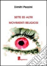 Sette ed altri movimenti religiosi libro