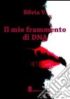 Il mio frammento di DNA libro