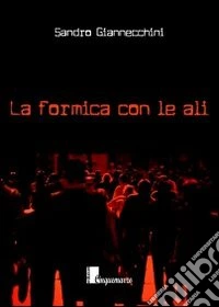 La formica con le ali libro