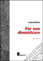 Per non dimenticare libro