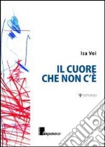 Il cuore che non c'è libro