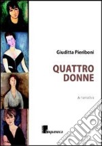 Quattro donne libro