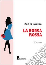 La borsa rossa libro