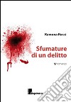 Sfumature di un delitto libro di Rossi Ramona