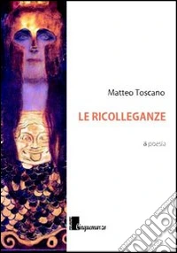 Le ricolleganze
