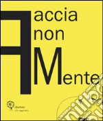 Faccia non mente libro