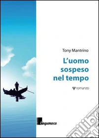 L'uomo sospeso nel tempo libro