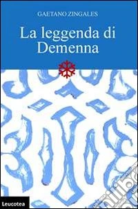 La leggenda di Demenna libro