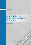 Bibliografia dell'enigmistica classica libro