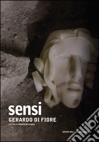 Sensi. Ediz. illustrata libro
