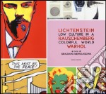 Low culture in a colorful world. Lichtenstein, Rauschenberg, Warhol. Ediz. illustrata libro