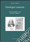 Patologia generale. Vol. 1: Processo infiammatorio. Processo riparativo libro di Comporti Mario