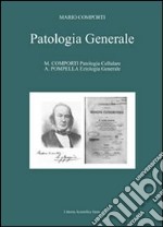 Patologia generale. Vol. 3: Patologia cellulare, eziologia generale libro