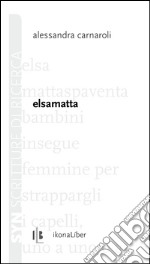 Elsamatta libro