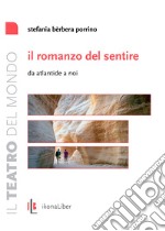 Il romanzo del sentire. Da Atlantide a noi libro