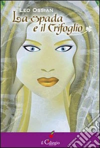 La spada e il trifoglio