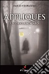 Appliques. Un caso anomalo libro