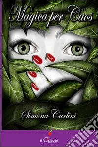 Magica per caos