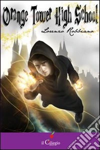 Orange tower high school libro